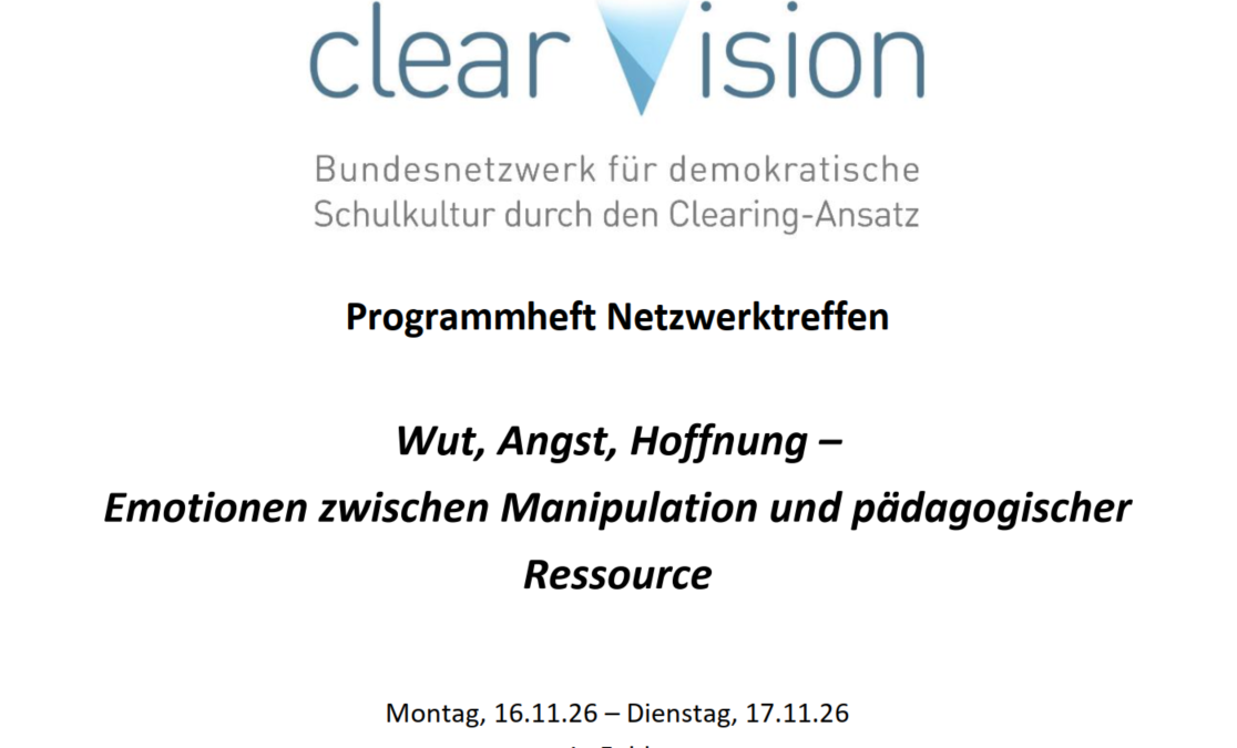 Anmeldung Netzwerktreffen „Wut, Angst, Hoffnung – Emotionen zwischen Manipulation und pädagogischer Ressource“, Fulda, 16.11.26–17.11.26